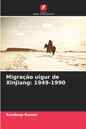 Migra??o uigur de Xinjiang: 1949-1990