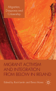 Migrant Activism and Integration from Below in Ireland