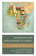 Migration and Development in Africa: Trends, Challenges, and Policy Implications
