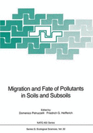 Migration and Fate of Pollutants in Soils and Subsoils