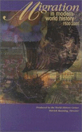 Migration in Modern World History 1500-2000 CD-ROM with User Guide (Student Version)