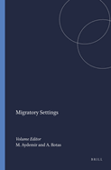 Migratory Settings