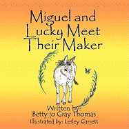 Miguel and Lucky Meet Their Maker