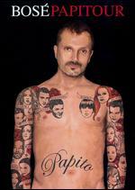 Miguel Bose: Papitour