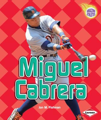 Miguel Cabrera - Fishman, Jon M