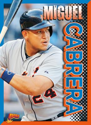 Miguel Cabrera - Leventhal, Josh
