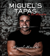 Miguel's Tapas: a la Maestre