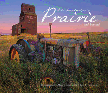 Mike Grandmaison's Prairie and Beyond