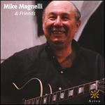 Mike Magnelli & Friends