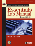 Mike Meyers' CompTIA A+ Guide: Essentials Lab Manual (Exam 220-601)