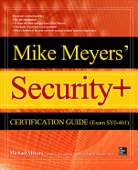 Mike Meyers' Comptia Security+ Certification Guide (Exam Sy0-401)