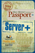 Mike Meyers' Server+ Certification Passport