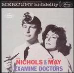 Mike Nichols & Elaine May Examine Doctors