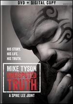 Mike Tyson: Undisputed Truth