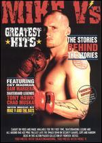 Mike V's Greatest Hits