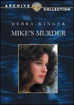 Mike's Murder