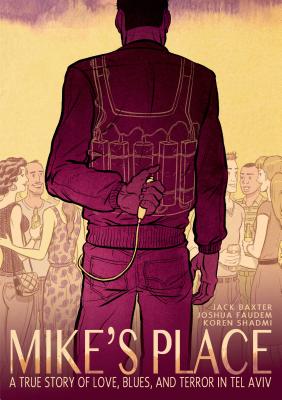 Mike's Place - Baxter, Jack, and Faudem, Joshua