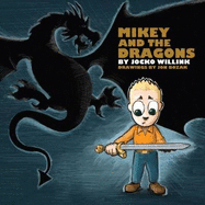 Mikey and the Dragons