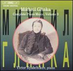 Mikhail Glinka: Complete Piano Music, Vol. 3