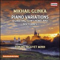 Mikhail Glinka: Piano Variations - Ton Nu Nguyet Minh (piano)