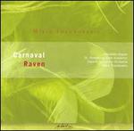 Mikis Theodorakis: Carnaval; Raven