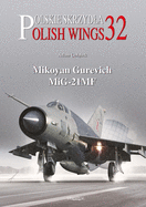 Mikoyan Gurevich MiG-21MF
