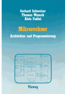 Mikrorechner: Architektur Und Programmierung