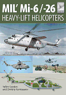 Mil' Mi-6/-26: Heavy Lift Helicopters