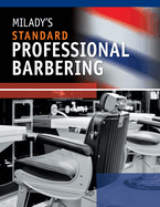 Milady Standard Professional Barbering
