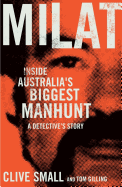 Milat: Inside Australia's Biggest Manhunt