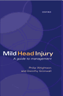Mild Head Injury: A Guide to Management