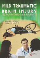 Mild Traumatic Brain Injury: Episodic Symptoms and Treatment