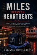 Miles Between Heartbeats