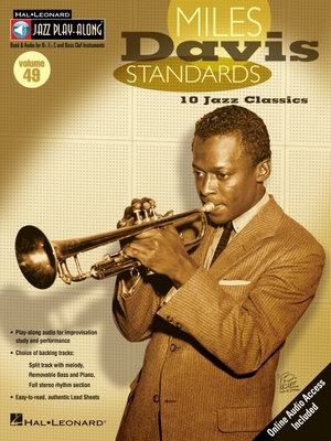 Miles Davis Standards: Jazz Play-Along Volume 49 - Davis, Miles (Composer)