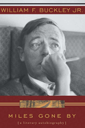 Miles Gone by: A Literary Autobiography