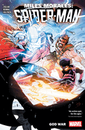 Miles Morales: Spider-Man by Cody Ziglar Vol. 7 - God War