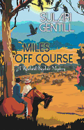 Miles Off Course