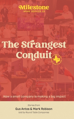 Milestone: The Strangest Conduit - Antos, Gus, and Robison, Mark