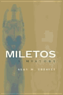 Miletos: A History