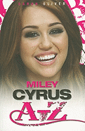 Miley Cyrus A-Z