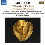 Milhaud: L'Orestie D'eschyle