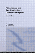 Militarisation and Demilitarisation in Contemporary Japan