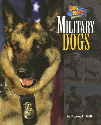 Military Dogs - Ruffin, Frances E