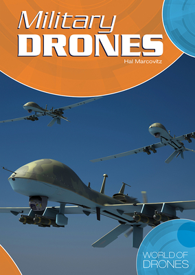Military Drones - Marcovitz, Hal