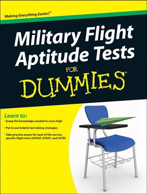 Military Flight Aptitude Tests For Dummies(R) - Hawn, Terry J., and Economy, Peter