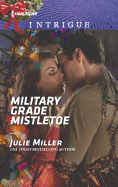 Military Grade Mistletoe