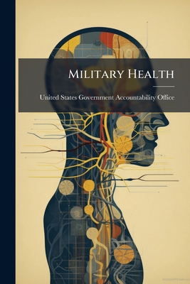 Military Health - United States Government Accountabili (Creator)