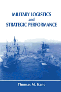Military Logistics and Strategic Performance