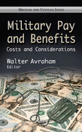 Military Pay & Benefits: Costs & Considerations