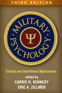 Military Psychology: Clinical and Operational Applications